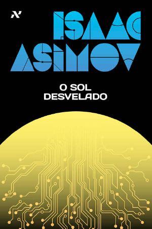 [Robot 02] • O Sol Desvelado